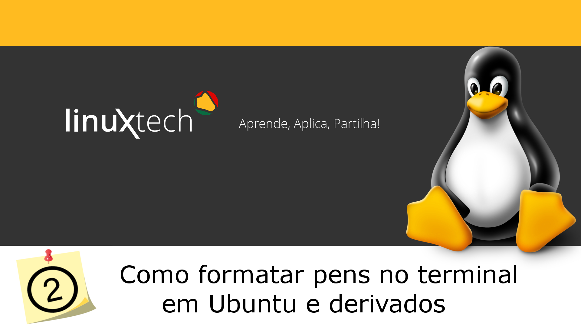 [Tutorial] #2 – Como Formatar pens no terminal em Ubuntu e derivados
